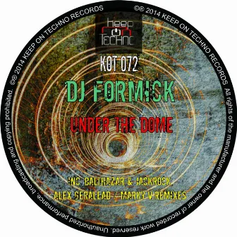 Under The Dome by DJ Formick