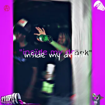 inside my drank by Wgmp Dez