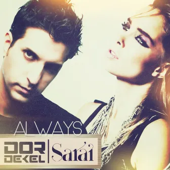 Always (feat. Sarai) by Dor Dekel