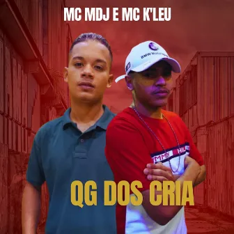 Qg dos Cria by MC MDJ