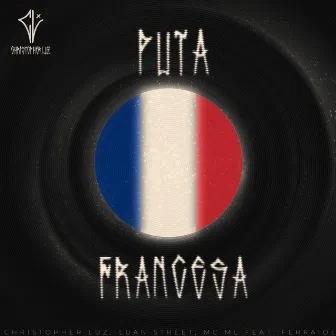 Puta Francesa by Christopher Luz