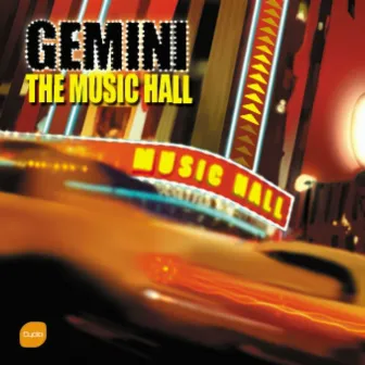 The Music Hall by Gemini