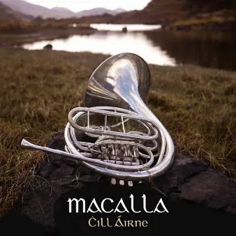 Macalla Chill Áirne (Original Motion Picture Soundtrack) by Charlie O' Brien