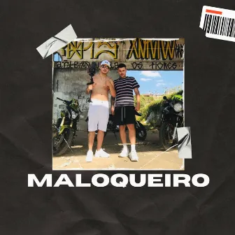 Maloqueiro by Mc DKV