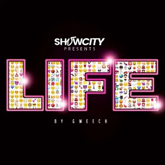 Life by Gweech