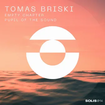 Empty Chapter / Pupil of the Sound by Tomas Briski