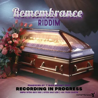 Remembrance Riddim by Tman mount zion