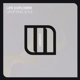 Uplifting Soul by Life Explorer