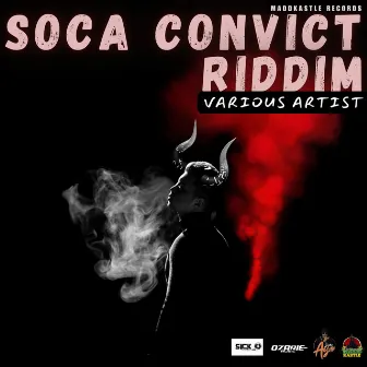 Soca Convict Riddim by Madd kastle records