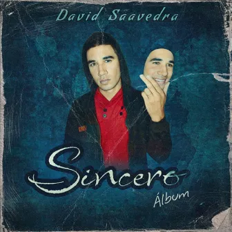 Sincero by David Saavedra