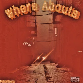 Whereabouts by Fatboi Beanz