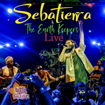 Sebatierra & the Earthkeepers Live in Bali Spirit by Sebatierra