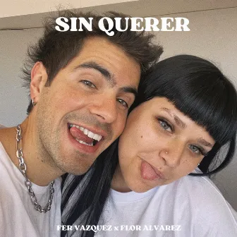 Sin Querer by Fer Vazquez