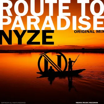 Route to Paradise (Original Mix) by Nyze