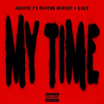 My Time (feat. Loki) by Marcus Harvey