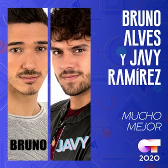 Mucho Mejor by Bruno Alves