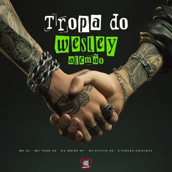 Tropa do Wesley Alemão by Mc Flavinho JR