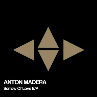 Sorrow of Love by Anton Madera