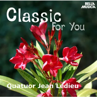 Classic for You: Quatuor Jean Ledieu by Jean Ledieu