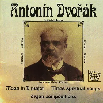 Dvořák: Mass in D major by Unknown Artist