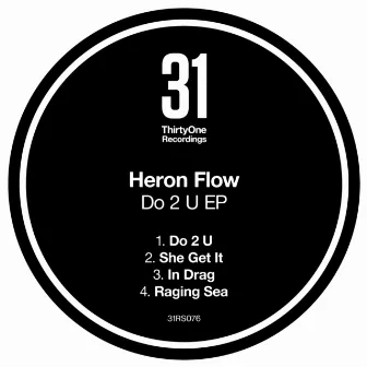 Do 2 U EP by Heron Flow