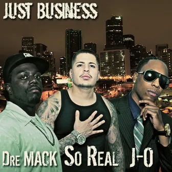 Just Business by So Real