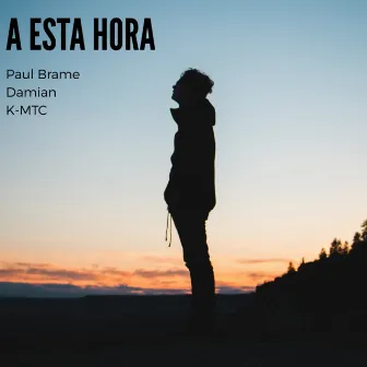 A Esta Hora by Paul Brame