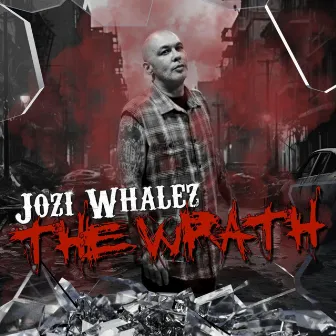 The Wrath by Jozi Whalez