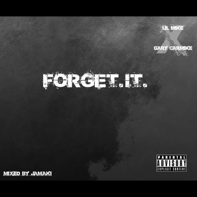 Forget.It.