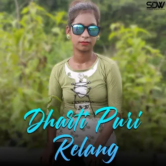 Dharti Puri Relang by Utray Baskey