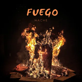 Fuego by Hache