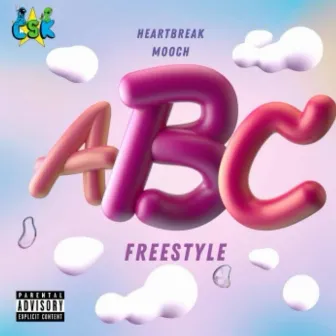 ABC Freestyle by HeartBreak Mooch