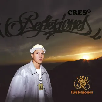 Reflexiones by Cres One