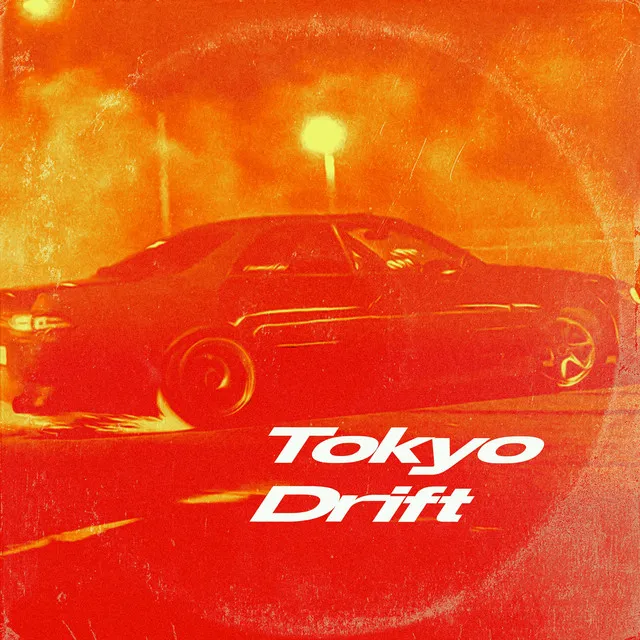 Tokyo Drift