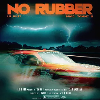 No Rubber by Dust Money