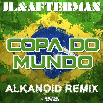 Copa do Mundo (Alkanoid Remix) by JL