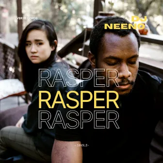 Rasper by DJ Neeno