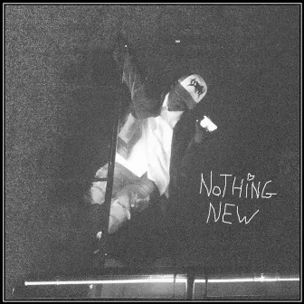 NOTHING NEW! by YUNNG NeeK