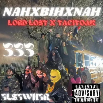 NAHXBIHXNAH by Lord Lost