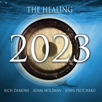 2023: The Healing by Adam Holzman