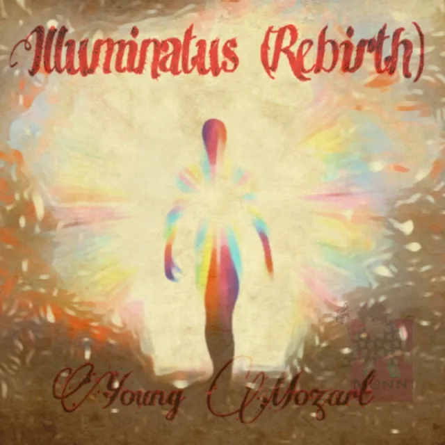 Illuminatus (Rebirth) by Young Mozart