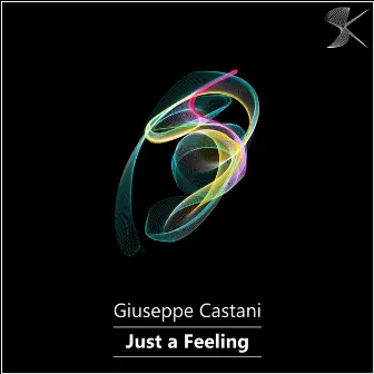 Just A Feeling by Giuseppe Castani