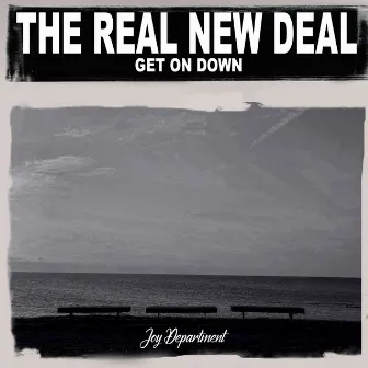 Get On Down (Nu Ground Foundation Remixes) by The Real New Deal