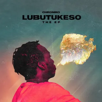 Lubutukeso by Chroniko