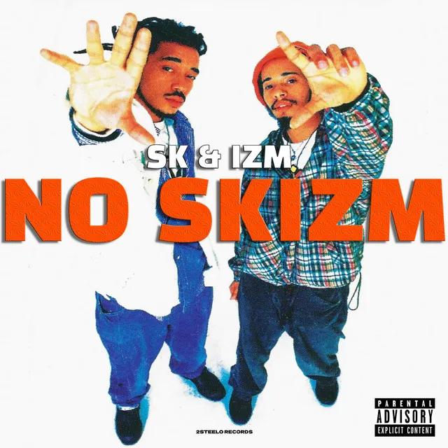 No Skizm