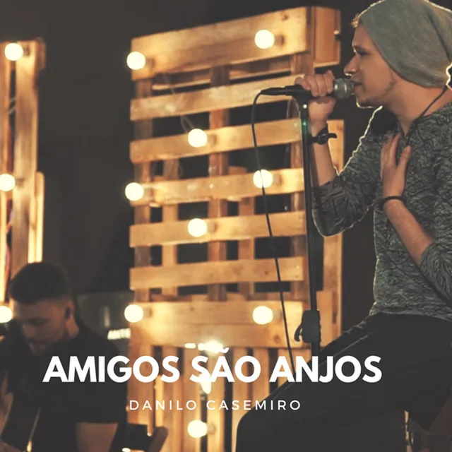 Amigos São Anjos - Ao Vivo