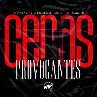 Cenas Provocantes by MC L4