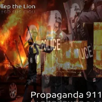 Propaganda 911 by Tep the Lion