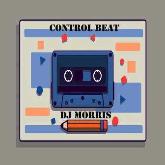 Control Beat by DJ Morris