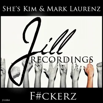 F#ckerz by Mark Laurenz